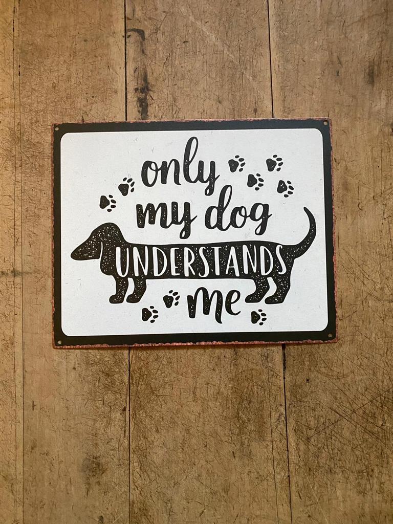 Tekstbord metaal humor; MY DOG - Brocante bij Ingie